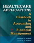 Image for Healthcare Applications: A Casebook in Accounting and Financial Management