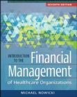Image for Introduction to the financial management of healthcare organizations