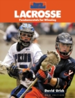 Image for Lacrosse : Fundamentals for Winning