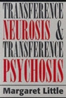 Image for Transference Neurosis and Transference Psychosis