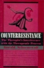 Image for Counterresistance : The Therapist&#39;s Interference With the Therapeutic Process