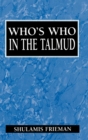 Image for Who&#39;s Who in the Talmud