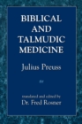 Image for Biblical and Talmudic Medicine
