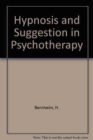 Image for Hypnosis &amp; Suggestion in Psychotherapy