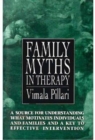 Image for Family Myths in Therapy