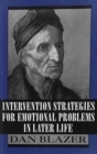 Image for Intervention Strategies for Emotional Problems in Later Life