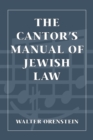 Image for The Cantor&#39;s Manual of Jewish Law