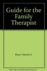 Image for A Guide for the Family Therapist