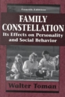 Image for Family Constellation : Its Effects on Personality &amp; Social Behavior