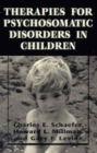 Image for Therapies for Psychosomatic Disorders in Children