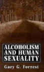 Image for Alcoholism and Human Sexuality