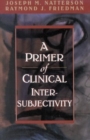 Image for A Primer of Clinical Intersubjectivity