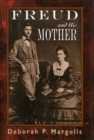 Image for Freud and His Mother