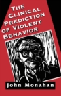 Image for Clinical Prediction of Violent Behavior (The Master Work Series)