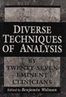 Image for Diverse Techniques of Analysis by Twenty-Seven Eminent Clinicians