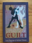 Image for Understanding and Letting Go of Guilt