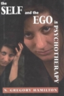 Image for The Self and the Ego in Psychotherapy