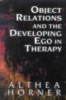 Image for Object Relations and the Developing Ego in Therapy