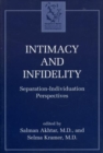 Image for Intimacy and Infidelity : Separation-Individuation Perspectives
