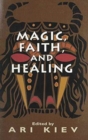 Image for Magic, Faith and Healing
