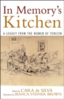 Image for In Memory&#39;s Kitchen : A Legacy from the Women of Terezin