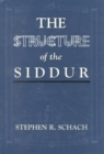 Image for The Structure of the Siddur