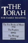 Image for The Torah for Family Reading : The Five Books of Moses, the Prophets, the Writings