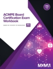 Image for ACMPE Board Certification Exam Workbook