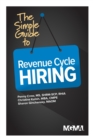 Image for The Simple Guide to Revenue Cycle Hiring