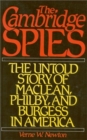 Image for The Cambridge Spies : Untold Story of Maclean, Philby and Burgess in America