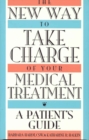 Image for The New Way to Take Charge of Your Medical Treatment