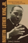 Image for Martin Luther King, Jr. : Nonviolent Strategies and Tactics for Social Change