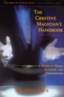 Image for The Creative Magician&#39;s Handbook