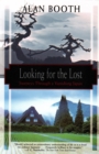 Image for Looking For The Lost: Journeys Through A Vanishing Japan