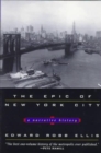 Image for Epic of New York City, The: A Narrative History