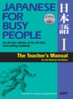 Image for Japanese For Busy People 1: Teacher&#39;s Manual For The Revised 3rd Edition