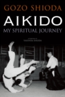 Image for Aikido: My Spiritual Journey