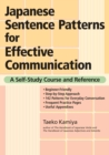Image for Japanese Sentence Patterns for Effective Communication: A Self-Study Course and Reference