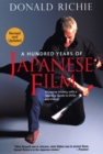 Image for Hundred Years of Japanese Film, A: A Concise History, with a Selective Guide to DVDs and Videos