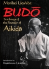 Image for Budo: Teachings of the Founder of Aikido