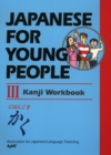 Image for Japanese for Young People III: Kanji Workbook