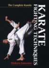 Image for Karate Fighting Techniques: The Complete Kumite
