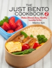 Image for The just bento cookbook 2: make-ahead, easy, healthy lunches to go