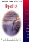 Image for Hepatitis C  : practical, medical &amp; spiritual guidelines for daily living with HCV
