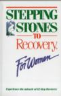 Image for Stepping Stones To Recovery For Women