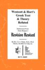 Image for Westcott &amp; Hort&#39;s Greek Text &amp; Theory Refuted