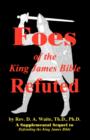 Image for Foes of the King James Bible Refuted