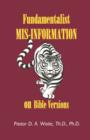 Image for Fundamentalist Mis-Information on Bible Versions