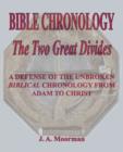 Image for Bible Chronology The Two Great Divides