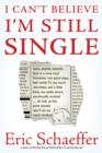 Image for I can&#39;t believe I&#39;m still single
